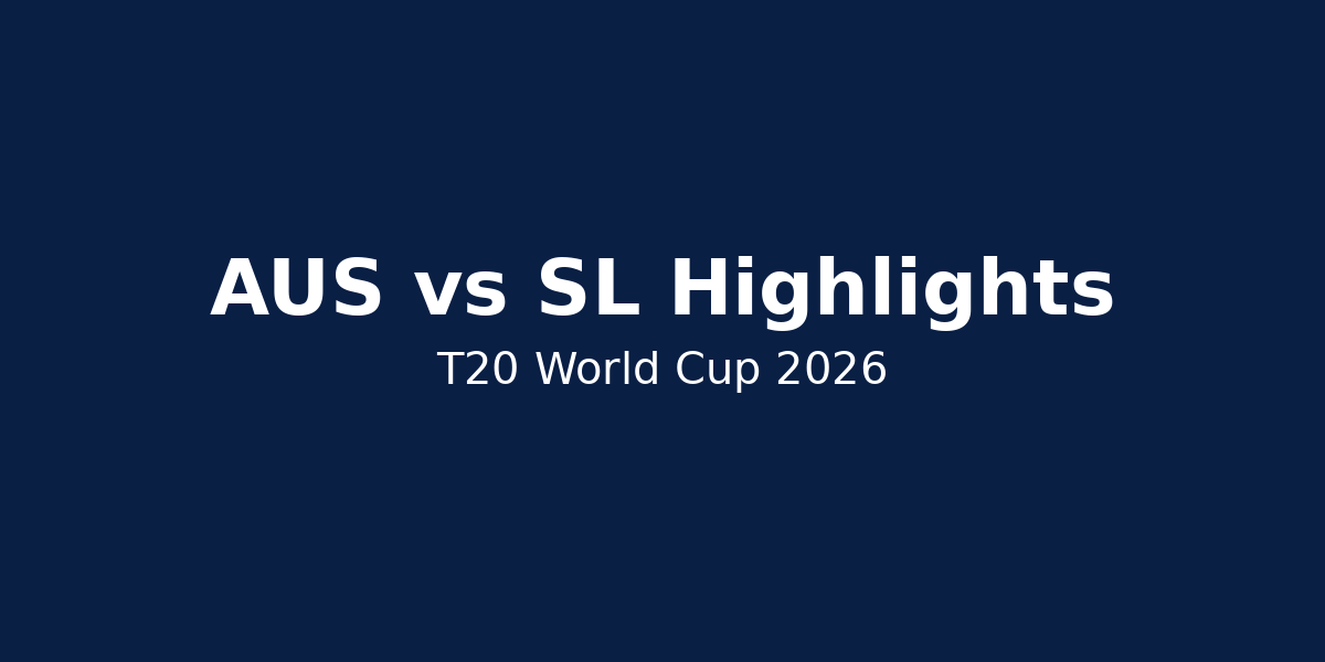 AUS vs SL highlights